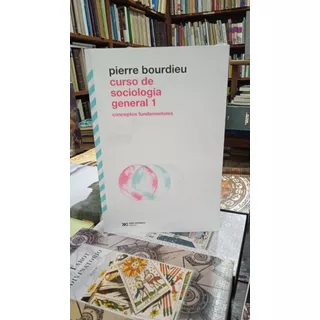 Curso De Sociologia General 1 - Pierre Bourdieu