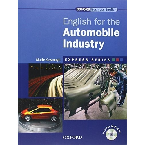 English For The Automobile Industry - Book W/cd - Kavanagh M