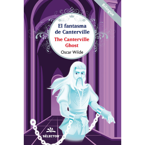 Fantasma de Canterville, El, de Wilde, Oscar. Editorial Selector, tapa blanda en español, 2017