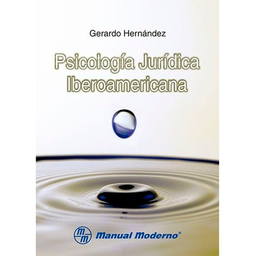 Psicologia Juridica Iberoamericana Hernandez