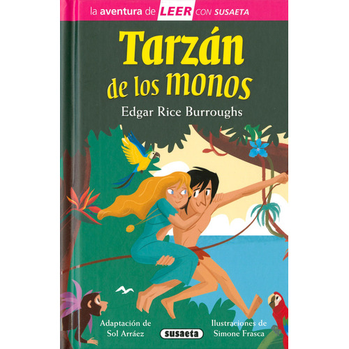 Tarzán De Los Monos, De Burroughs, Edgar Rice (adapt. Sol Arráez)., Vol. 0. Editorial Susaeta Ediciones, Tapa Dura En Español, 2022