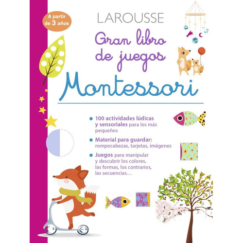 Gran libro de juegos Montessori, de Girac-Marinie, Carine. Editorial Larousse, tapa blanda en español, 2022
