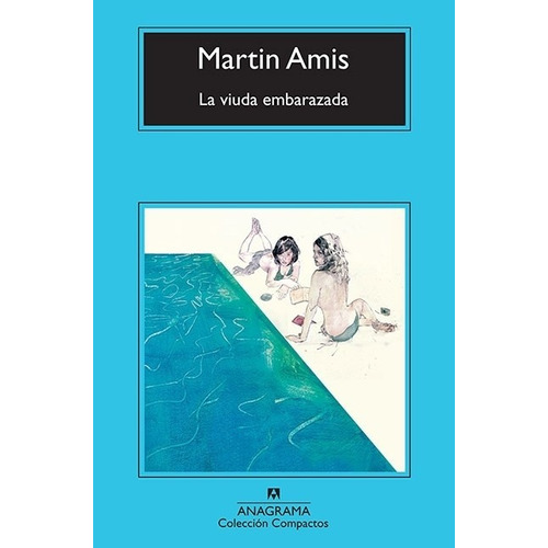 La Viuda Embarazada - Martin Amis