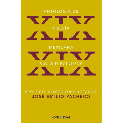 Antología De Poesía Mexicana. Siglo Xix, De Pacheco Jose Emilio. Editorial Oceano, Tapa Blanda En Español, 2022