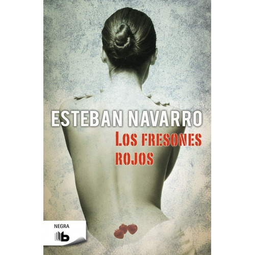 Los Fresones Rojos - Esteban Navarro ()