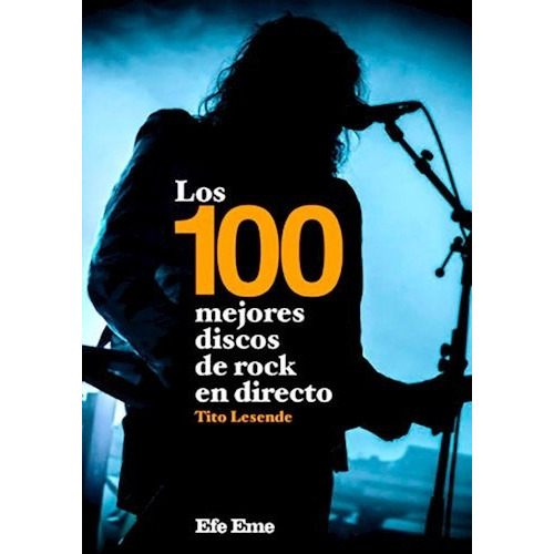 Los 100 Mejores Discos De Rock - Lesende Tito (libro)