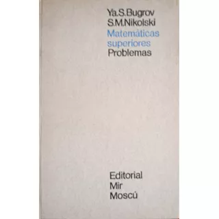 Libro Matematicas Superiores Problemas Bugrov Nikolski