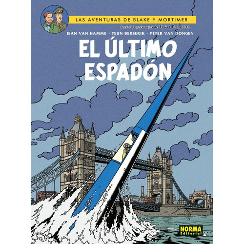 El Último Espadón, De Jean Van Hamme / T. Berserik / P. Van Dongen. Norma Editorial, Tapa Dura En Español