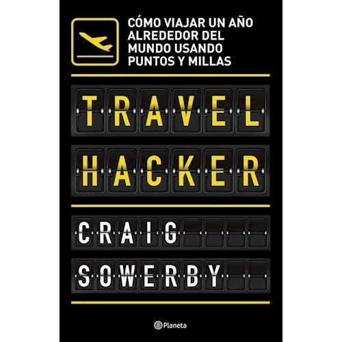 Travel Hacker - Craig Sowerby