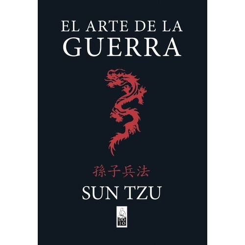Libro El Arte De La Guerra - Sun Tzu - Dojo - Tapa Dura
