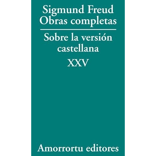Libro Xxv. Obras Completas De Sigmund Freud