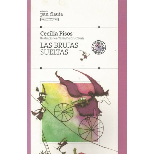 Brujas Sueltas, Las - Cecilia Pisos