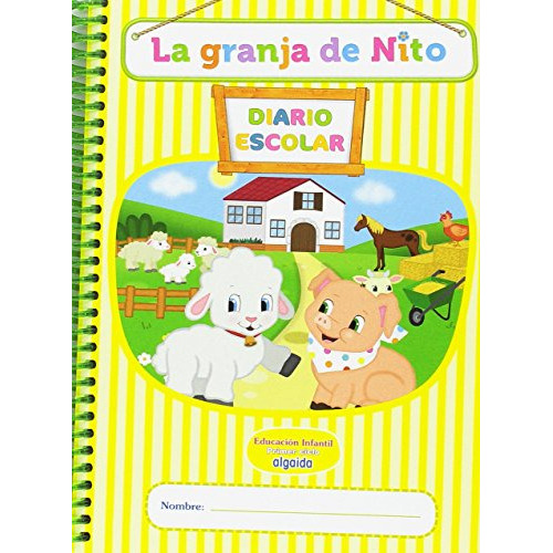 La Granja De Nito 1ºciclo Ei Libro Agenda Diario De Clase, De Vvaa. Editorial Algaida, Tapa Blanda En Español, 9999