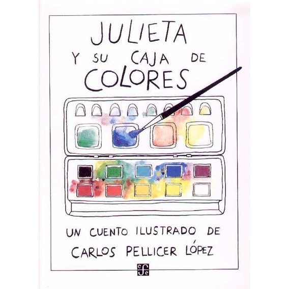 Julieta Y Su Caja De Colores / Pellicer (envíos)