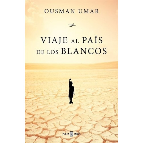 Viaje Al Pais De Los Blancos - Umar, Ousman
