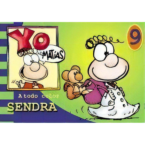 Yo Matias 9, De Fernando Sendra. Editorial Ediciones Granica, Tapa Blanda En Español, 2008