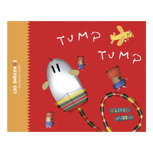 Libro Tump Tump - Los Duraznos - Pico Elenio - Infantil