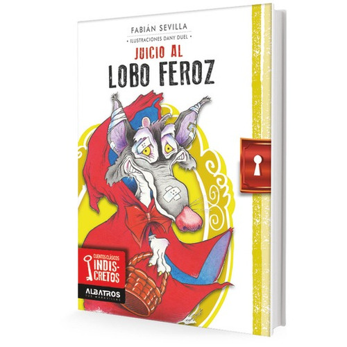 Juicio Al Lobo Feroz - Fabian Sevilla - Albatros
