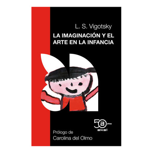 La Imaginación Y El Arte En La Infancia - Lev S. Vigotsky