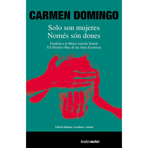 Solo Son Mujeres / Nomãâ©s Sãâ³n Dones, De Domingo Calvar, Carmen. Editorial Fundación Sgae, Tapa Blanda En Español