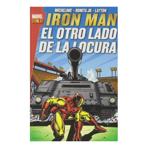 Iron Man: El Otro Lado De La Locura (marvel Gold) - David Mi