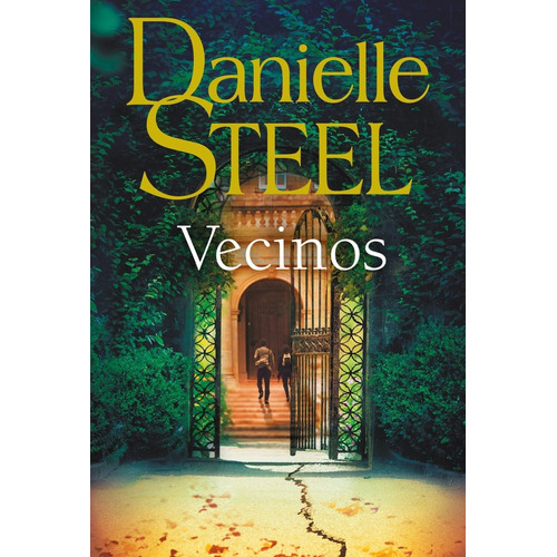 Libro Vecinos - Danielle Steel, de Steel, Danielle. Serie 0 Editorial Plaza & Janes, tapa blanda en español, 2022