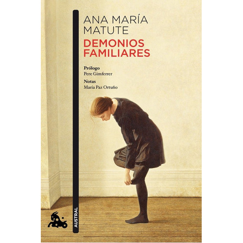Demonios Familiares, De Matute, Ana María. Editorial Austral, Tapa Blanda En Español