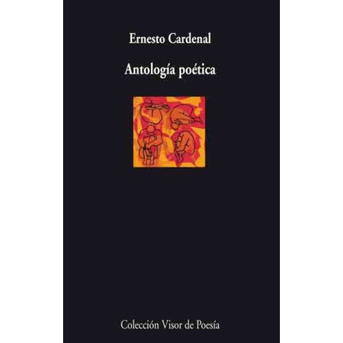 Antologia Poetica . Ernesto Cardenal