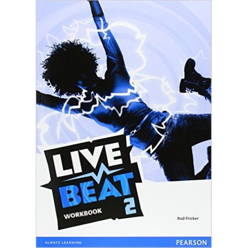 Live Beat 2 - Workbook - Pearson