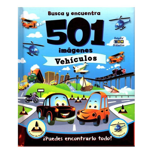 501 Imagenes Vehiculos, De Estudio Didactico. Editorial Edimat Libros, Tapa Blanda En Español