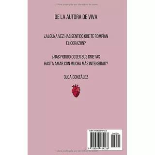 Libro: El (des)amor Que Jamás Viví: (poesía Ilustrada), De Olga González Pérez. Editorial Independently Published, Tapa Blanda En Español, 2022