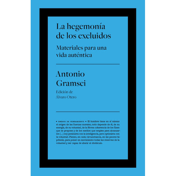 Hegemonía De Los Excluídos, La - Antonio Gramsci
