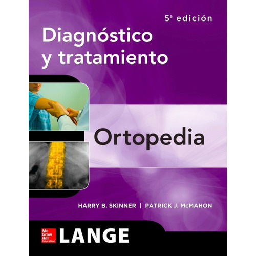 Skinner Lange Diagnostico Y Tratamiento En Ortopedia 