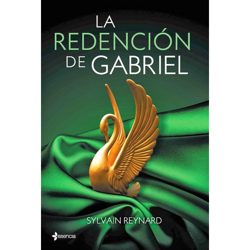 La Redención De Gabriel, De Reynard, Sylvain. Editorial Esencia En Español