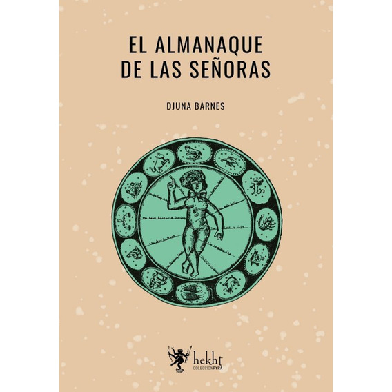 Libro El Almanaque De Las Señoras - Djuna Barnes - Hekht