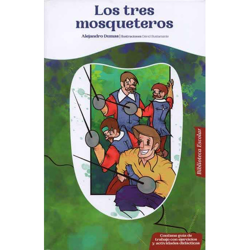 Los Tres Mosqueteros, De Alejandro Dumas. Serie Nueva Biblioteca Escolar, Vol. Unico. Editorial Emu, Tapa Blanda En Español