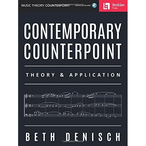 Book : Contemporary Counterpoint: Theory & Application (m...