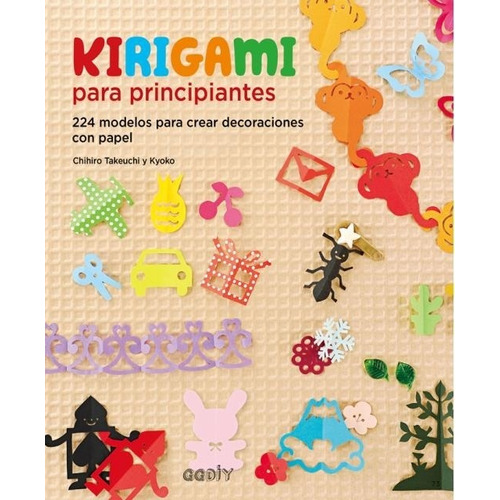 Kirigami Para Principiantes - Takeuchi, Chihiro