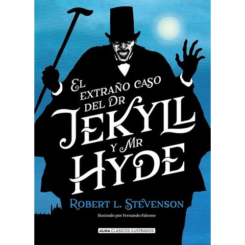 Extraño Caso De Dr. Jekyll Y Mr. Hyde - Robert Louis Stevens
