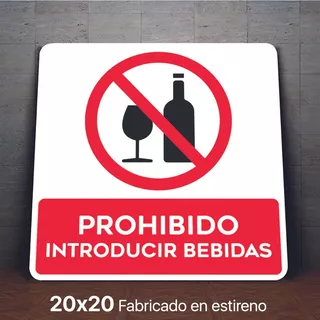Señalamiento Prohibido Introducir Bebidas Letrero 20x20