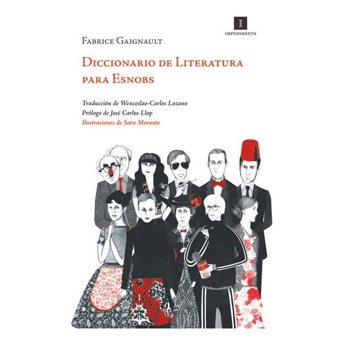 Diccionario De Literatura Para Esnobs, De Gaignault, Fabrice. Editorial Impedimenta, Tapa Dura En Español