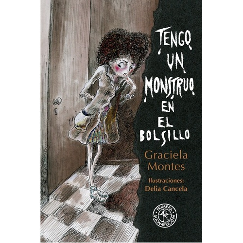 Tengo Un Monstruo En El Bolsillo, De Graciela Montes. Editorial Sudamericana, Edición 1 En Español