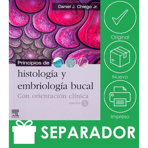 Principios De Histología Y Embriología Bucal, De Chiego J. Daniel. Editorial Elsevier, Tapa Blanda, Edición 5 En Español