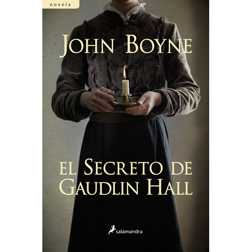 El Secreto De Gaudlin Hall, De Boyne, John. Serie Salamandra Editorial Salamandra, Tapa Blanda En Español, 2014