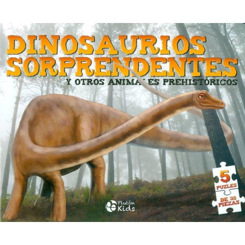 Dinosaurios Sorprendetes Puzlez, De Pluton Ediciones. Editorial Pm Merchandising Mexicana, Edición 1 En Español, 2019