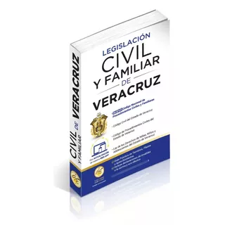 Legislación Esencial Civil Y Familiar De Veracruz 2024. Código Civil. Código De Procedimientos Civiles. Guía Práctica Términos. Código Nacional De Procedimientos Civiles Y Familiares. Acceso Web App