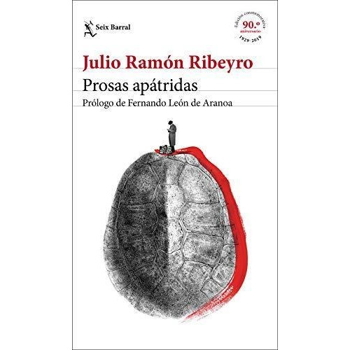 Libro: Prosas Apátridas (ed. Conmemorativa). Ribeyro, Julio 