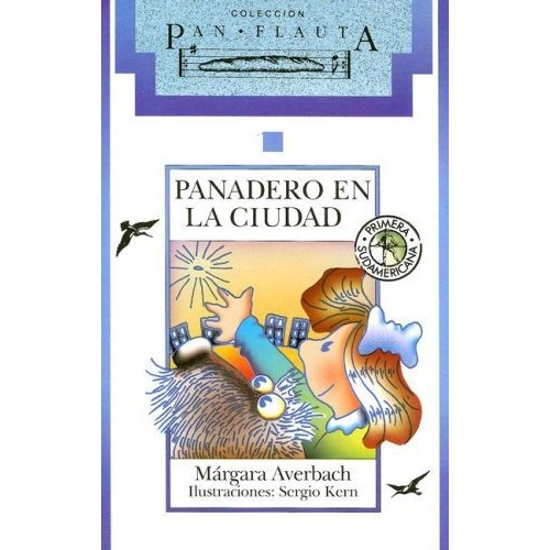 Panadero En La Ciudad - Margara Averbach