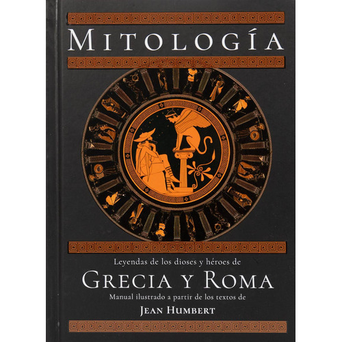 Mitología - Grecia Y Roma, De Jean Humbert. Editorial Milla Ediciones, Tapa Dura En Español