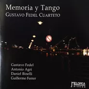Gustavo Fedel Cuarteto - Memoria Y Tango - Cd